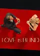 Love Is Blind